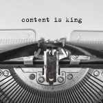 Content is king